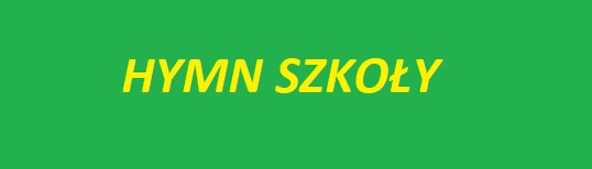 Hymn szkoły