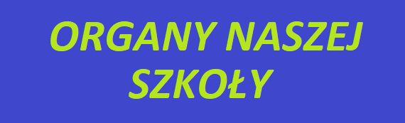 ORGANY SZKOŁY